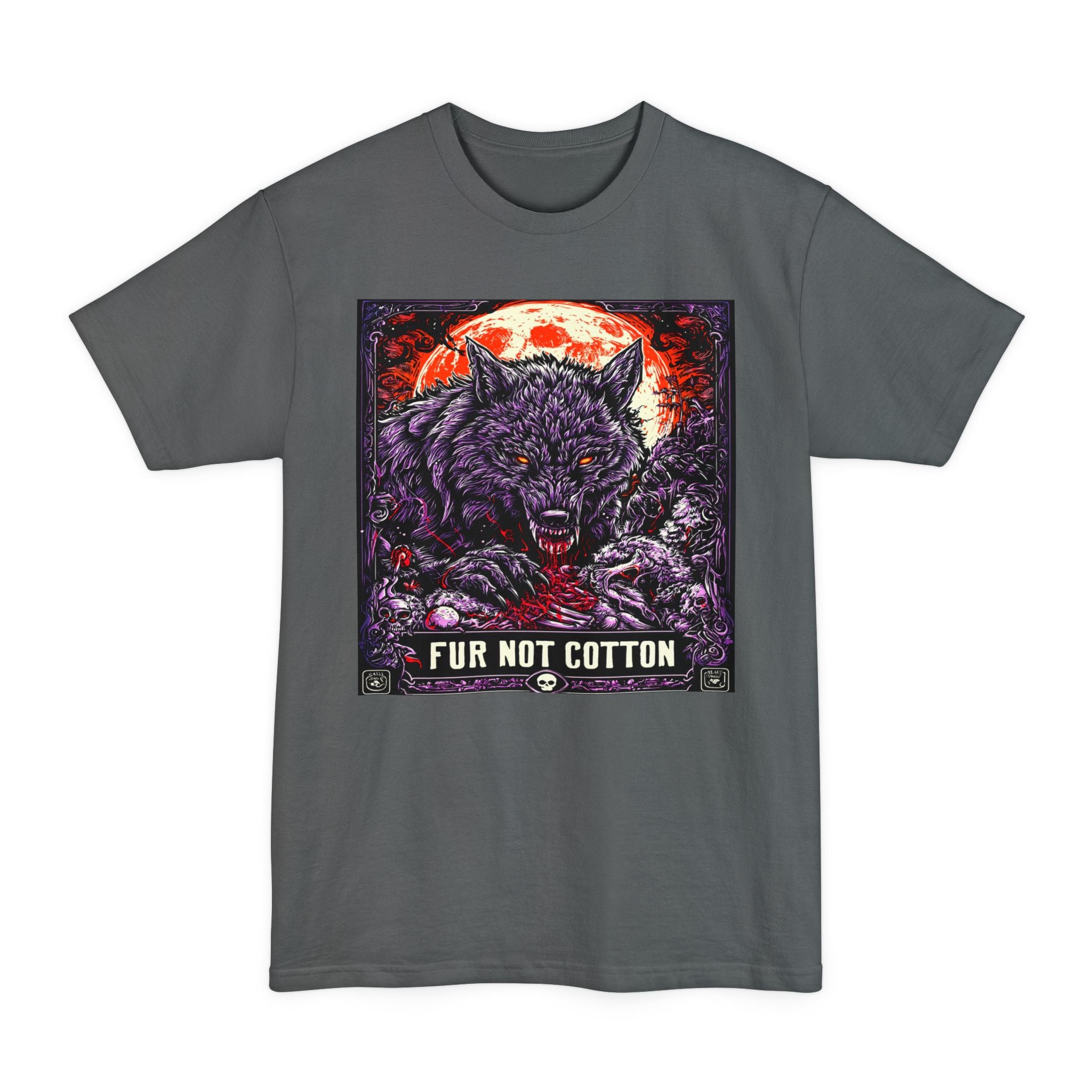 T-Shirt - Fur Not Cotton Unisex Tall Beefy-T®